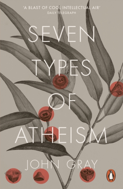 Seven Types of Atheism, Paperback / softback Book