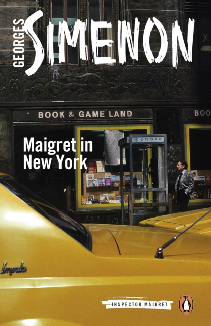 Maigret in New York : Inspector Maigret #27, EPUB eBook