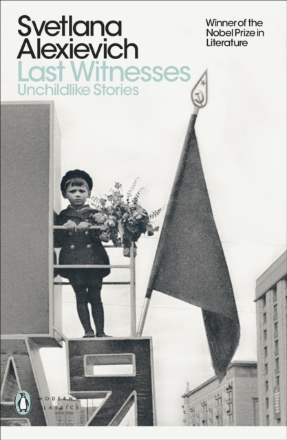 Last Witnesses : Unchildlike Stories, Paperback / softback Book