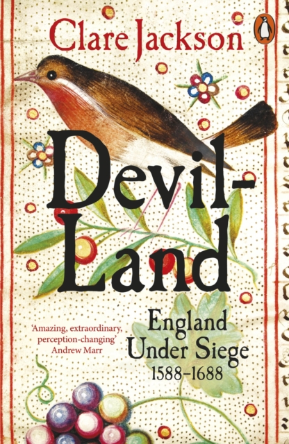 Devil-Land : England Under Siege, 1588-1688, Paperback / softback Book