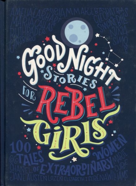 Good Night Stories for Rebel Girls, Hardback Book