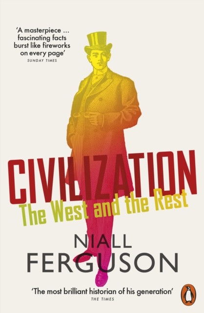 Civilization : The West and the Rest, Paperback / softback Book