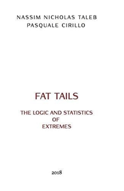 The Logic and Statistics of Fat Tails, Paperback Book