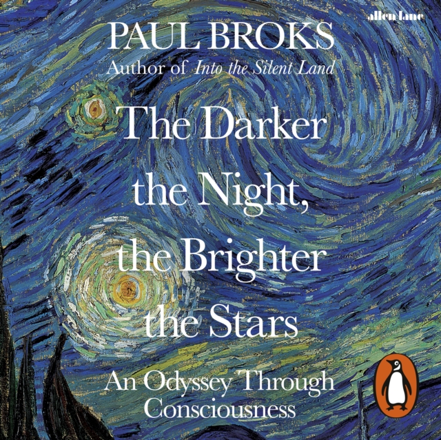The Darker the Night, the Brighter the Stars : A Neuropsychologist's Odyssey, eAudiobook MP3 eaudioBook