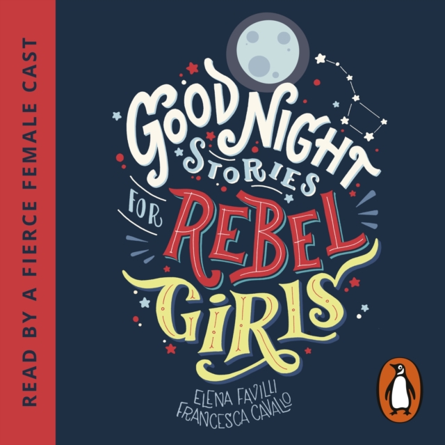 Good Night Stories for Rebel Girls, CD-Audio Book