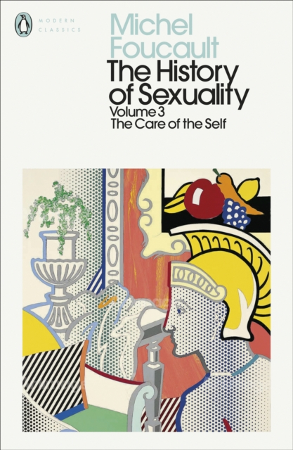The History of Sexuality: 3 : The Care of the Self, EPUB eBook