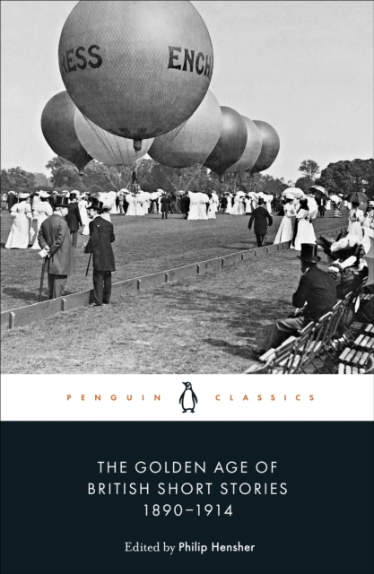 The Golden Age of British Short Stories 1890-1914, EPUB eBook