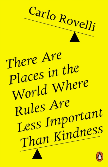 There Are Places in the World Where Rules Are Less Important Than Kindness, Paperback / softback Book