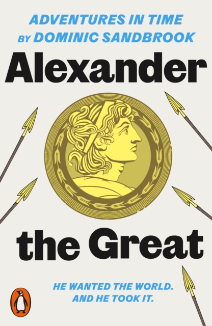 Adventures in Time: Alexander the Great, Paperback / softback Book