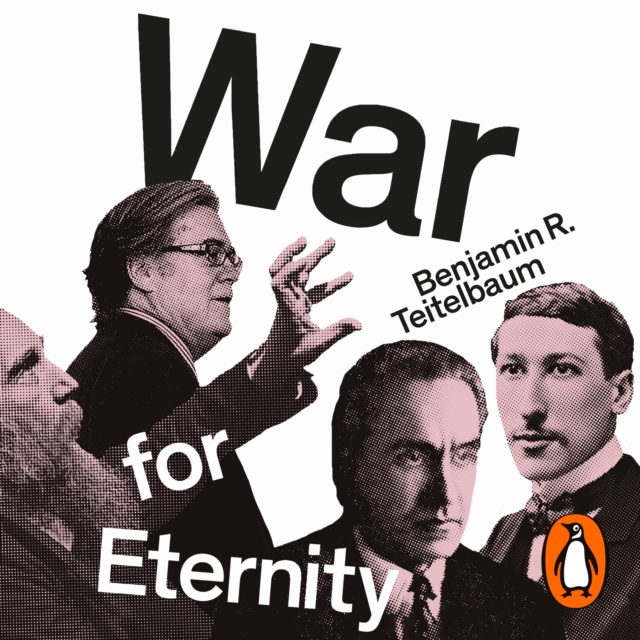 War for Eternity : The Return of Traditionalism and the Rise of the Populist Right, eAudiobook MP3 eaudioBook