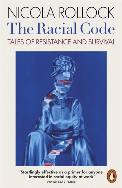 The Racial Code : Tales of Resistance and Survival, Paperback / softback Book