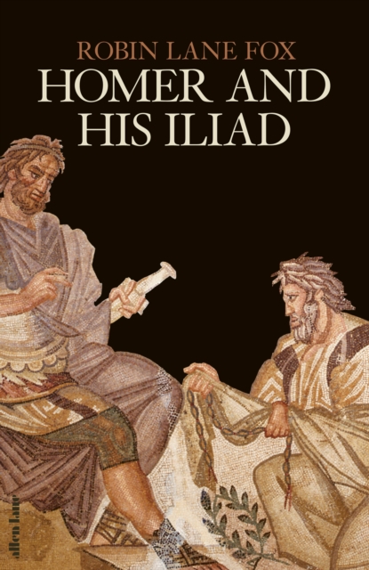 Homer and His Iliad, EPUB eBook