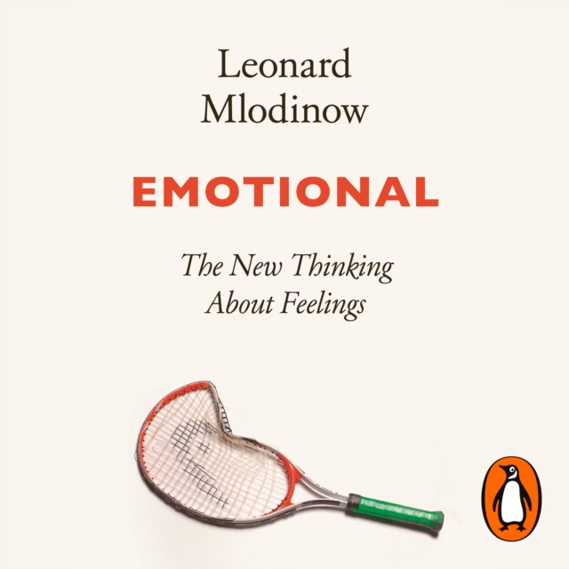 Emotional : The New Thinking About Feelings, eAudiobook MP3 eaudioBook