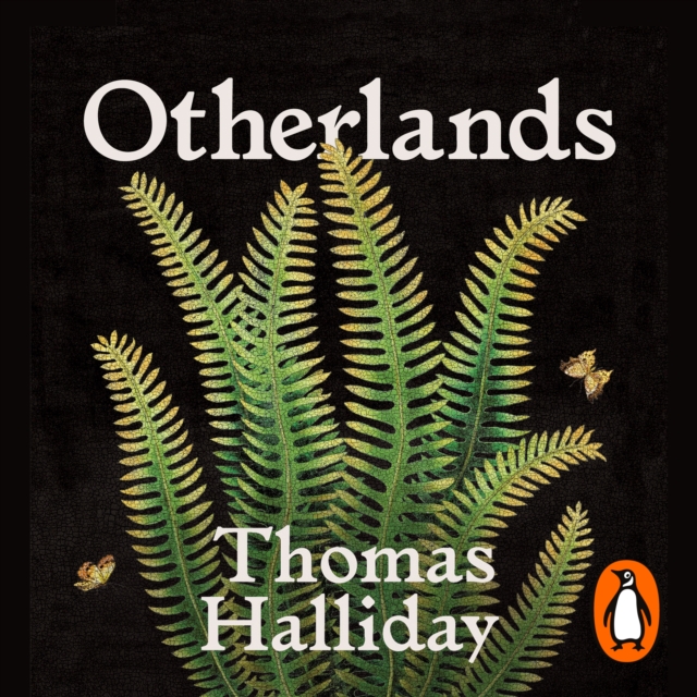 Otherlands : A World in the Making - A Sunday Times bestseller, eAudiobook MP3 eaudioBook