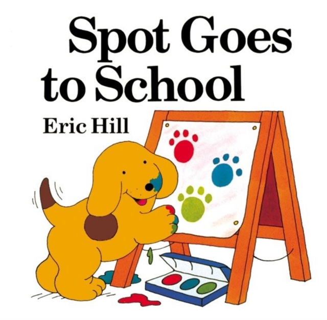 Spot Goes to School, Paperback Book