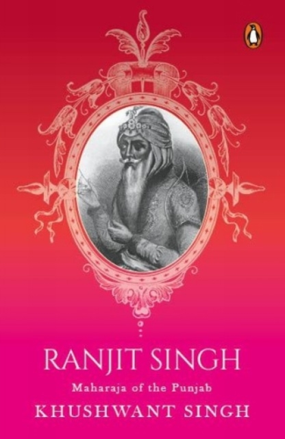Ranjit Singh : Maharaja of the Punjab, Paperback / softback Book