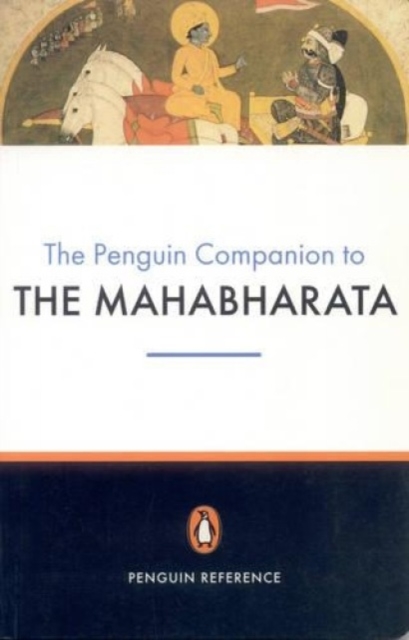 The Penguin Companion to the Mahabharata, Paperback / softback Book