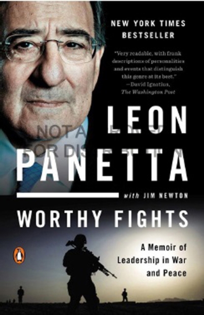 Worthy Fights : A Memoir of Leadership in War and Peace, Paperback / softback Book
