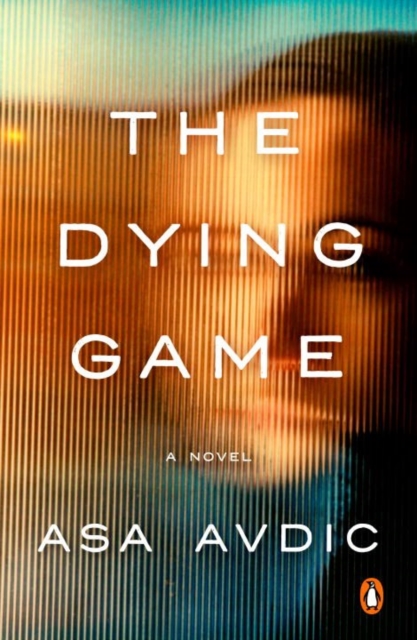The Dying Game : A Novel, Paperback Book