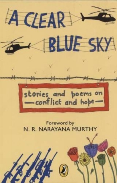 A Clear Blue Sky : Stories and Poems on Conflict and Hope, Paperback / softback Book