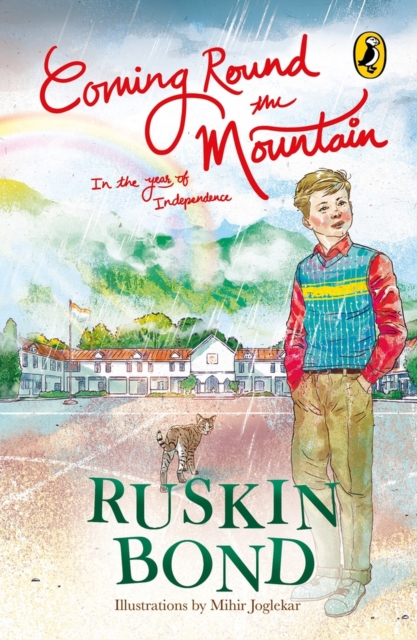 Coming Round the Mountain: In the Year of Independence, Hardback Book