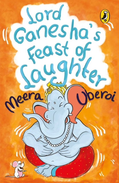Lord Ganesha's Feast of Laughter, Paperback / softback Book