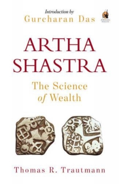 Arthashastra : The Science of Wealth, Paperback / softback Book