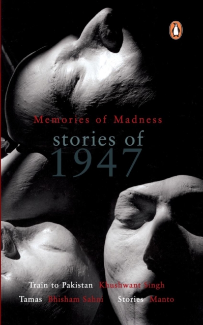 Memories of Madness : Stories of 1947, Paperback / softback Book