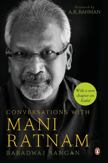 Conversations with Mani Ratnam_8 Pp (106-107), 16 (234-235) Colour, Paperback / softback Book