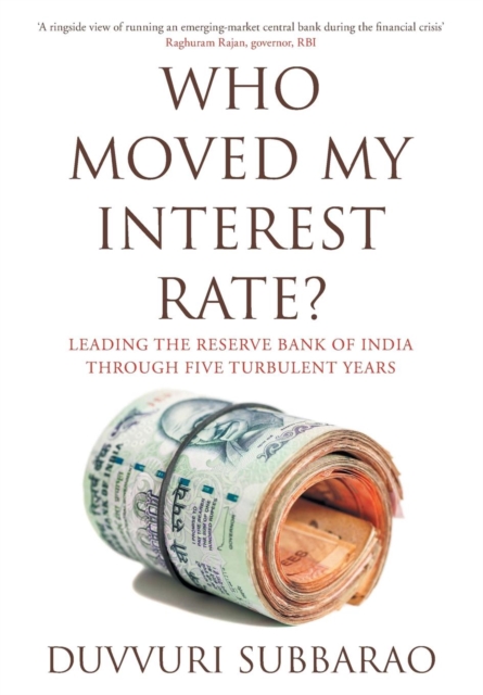 Who Moved My Interest Rate?, Hardback Book