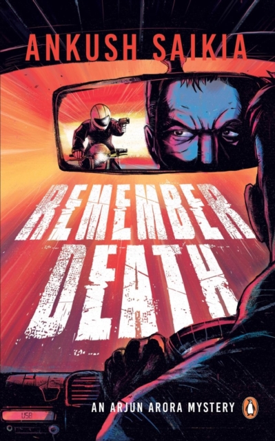 Remember Death : An Arjun Arora Mystery, Paperback / softback Book