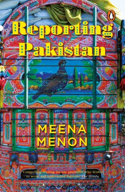 Reporting Pakistan, Paperback / softback Book