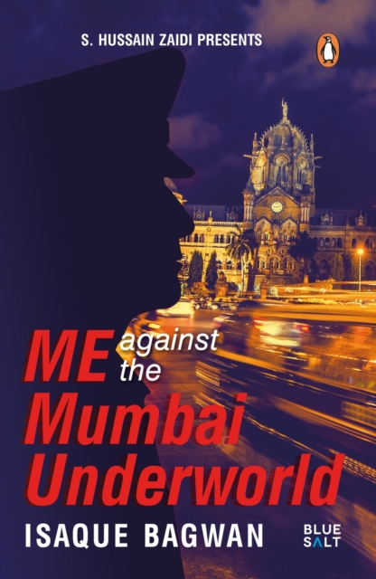 Me against the Mumbai Underworld, Paperback / softback Book