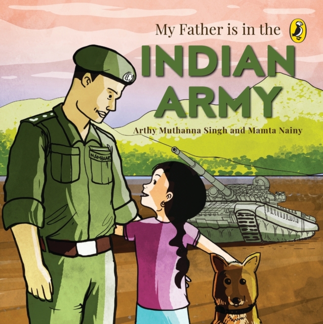 My Father Is in the Indian Army, Paperback / softback Book