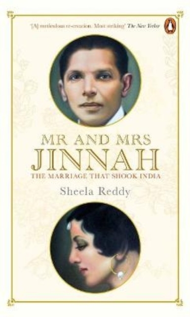 Mr And Mrs Jinnah : The Marriage That Shook India, Paperback / softback Book