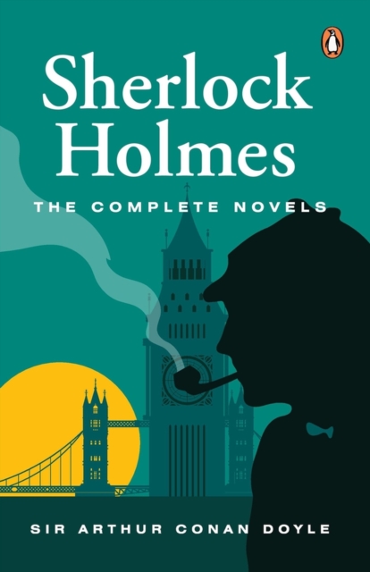 Sherlock Holmes : The Complete Novels (PREMIUM PAPERBACK, PENGUIN INDIA), Paperback / softback Book