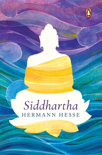 Siddhartha (PREMIUM PAPERBACK, PENGUIN INDIA), Paperback / softback Book
