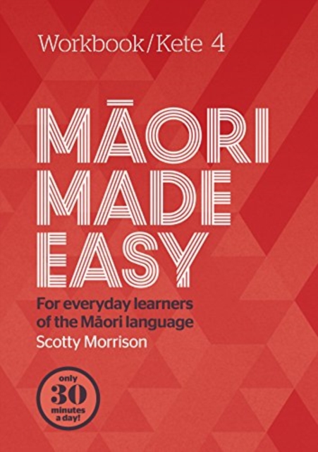 Maori Made Easy Workbook 4/Kete 4, Paperback / softback Book