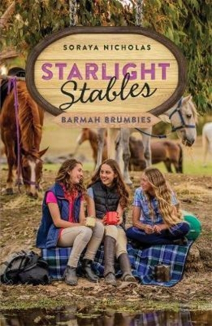 Starlight Stables: : Barmah Brumbies Book6, Paperback / softback Book
