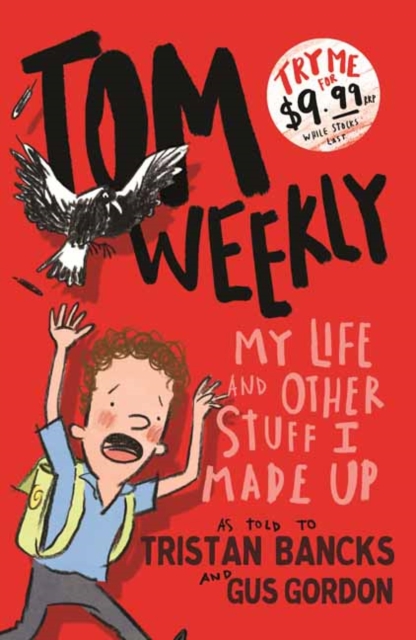 Tom Weekly 1 : My Life and Other Stuff I Made Up, Paperback / softback Book