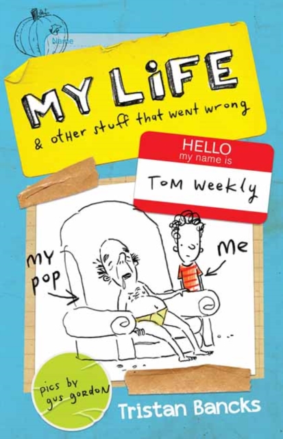 Tom Weekly 2 : My Life and Other Stuff That Went Wrong, Paperback / softback Book