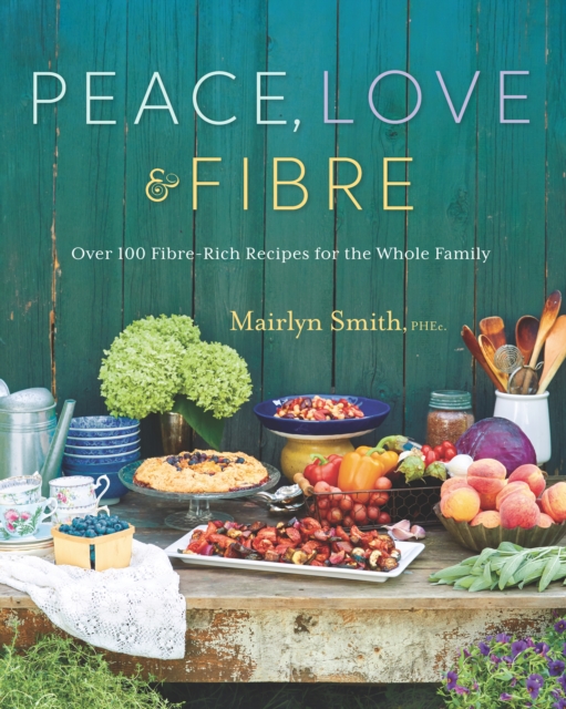 Peace, Love and Fibre, EPUB eBook