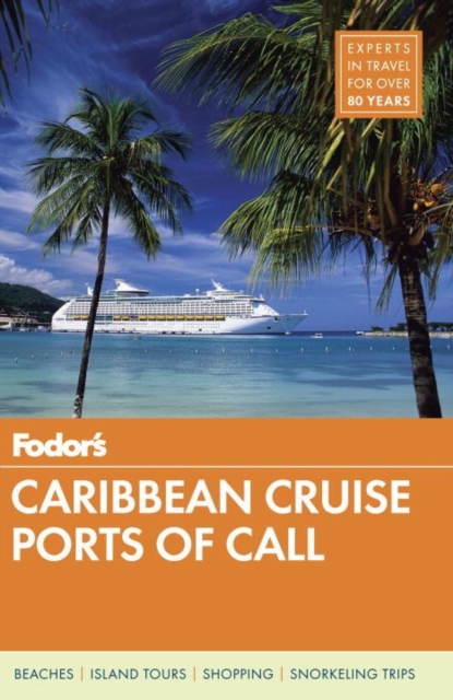 Fodor's Caribbean Cruise Ports Of Call, Paperback / softback Book