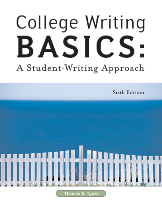 College Writing Basics : A Student-Writing Approach, Paperback Book