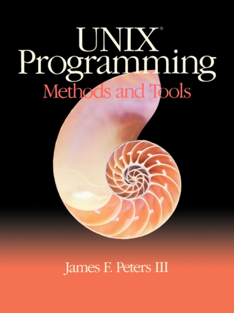 Unix Programming Methods Tools, Paperback / softback Book