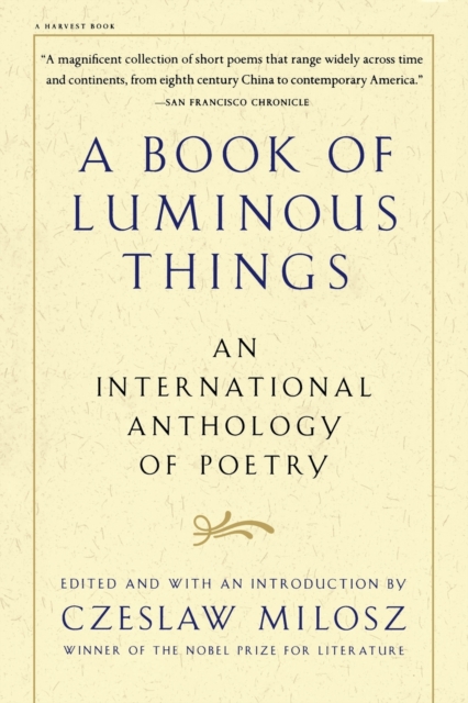 A Book of Luminous Things : An International Anthology of Poetry, Paperback Book