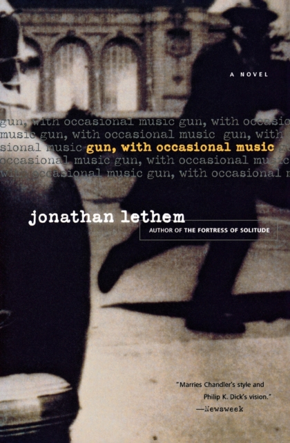 Gun, With Occasional Music : A Novel, Paperback Book