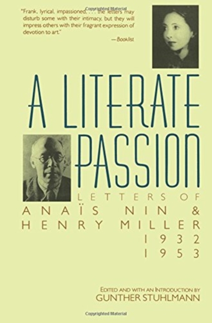 A Literate Passion : Letters of Anais Nin & Henry Miller, 1932-1953, Paperback Book