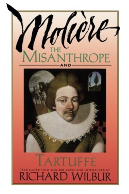 Misanthrope And Tartuffe, By Molio?re, The, Paperback / softback Book