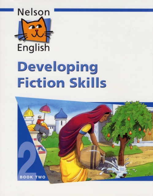 Nelson English - Book 2 Developing Fiction Skills, Paperback Book